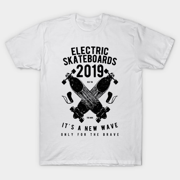 Electric Skateboards 2019 T-Shirt by JakeRhodes